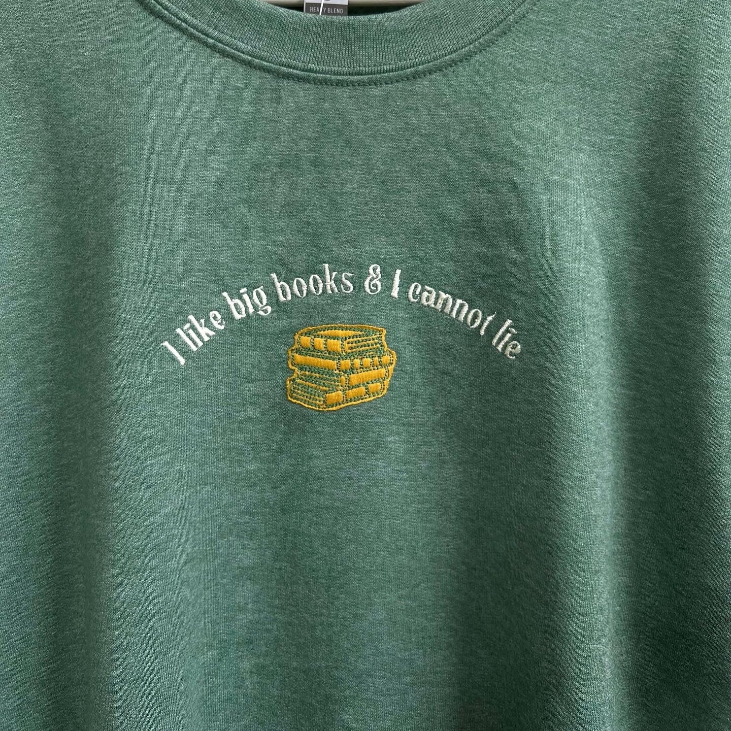 I like big books sweatshirt